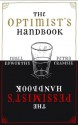 The Optimist's/Pessimist's Handbook: A companion to hope and despair - Niall Edworthy, Petra Cramsie