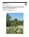 Rare Woodland and Forest Community Monitoring Protocol for Acadia National Park: Northeast Temperate Network - Geraldine L Tierney, Kathryn M Miller, Brian R Mitchell