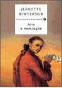 Arte e menzogne - Jeanette Winterson, Chiara Spallino Rocca