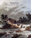 America Pictured to the Life: Illustrated Works from Paul Mellon Bequest - George A. Miles, Barbara A. Shailor, William S. Reese