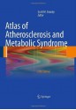 Atlas of Atherosclerosis and Metabolic Syndrome - Scott M. Grundy