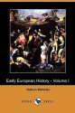 Early European History - Volume I (Dodo Press) - Hutton Webster