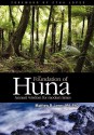 The Foundation of Huna: Ancient Wisdom for Modern Times - Matthew B. James