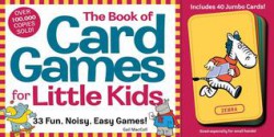 The Book of Card Games for Little Kids [With 40 Jumbo Animal Cards] - Gail MacColl