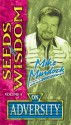 Seeds of Wisdom on Adversity - Mike Murdock