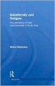 Political Society and Subaltern Religious Practice in India - Milind Wakankar, Wakankar Milind