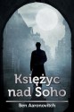 Księżyc nad Soho - Ben Aaronovitch