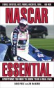 NASCAR Essential: Everything You Need to Know to Be a Real Fan! - David Poole, Jim McLaurin