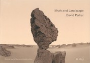 Myth and Landscape - Ibrahim Al-Koni, Marina Warner, David Parker