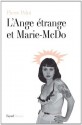 L'ange étrange et Marie McDo (Littérature Française) (French Edition) - Pierre Pelot