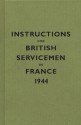 Instructions for British Servicemen in France, 1944 - Bodleian Library, The