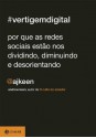 Vertigem digital (Portuguese Edition) - Andrew Keen