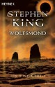 Wolfsmond (Der dunkle Turm, #5) - Wulf Bergner, Stephen King