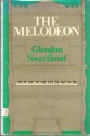 The Melodeon - Glendon Swarthout