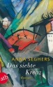 Das siebte Kreuz - Anna Seghers