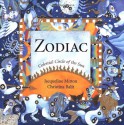 Zodiac: Celestial Circle of the Sun - Jacqueline Mitton, Christina Balit