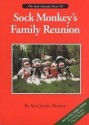 Sock Monkey's Family Reunion (The Sock Animals Series #3) - Ann Jacobs Mooney