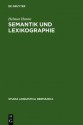 Semantik Und Lexikographie - Helmut Henne