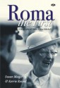 Roma the First: A Biography of Dame Roma Mitchell - Susan Magarey