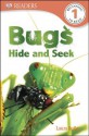 DK Readers: Bugs Hide and Seek - Laura Buller