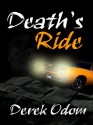 Death's Ride - Derek Odom, Michelle Devon, Farah Evers