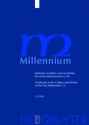 Millennium: Jahrbuch zu Kultur und Geschichte des Ersten Jahrtausends N. Chr. / Yearbook on the Culture and History of the First Millennium C. E. - Wolfram Brandes, Alexander Demandt, Hartmut Leppin, Helmut Krasser, Peter Mollendorff