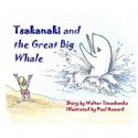 Tsakanaki and the Great Big Whale - Walter Timoshenko, Paul Howard