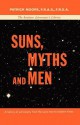 Suns, Myths and Men - Patrick Moore