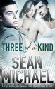 Three of a Kind - Sean Michael