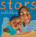 Stars in the Darkness - Barbara Joosse, R. Gregory Christie