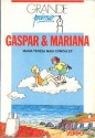 Gaspar & Mariana - Maria Teresa Maia Gonzalez