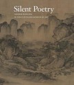 Silent Poetry: Chinese Paintings from the Cleveland Museum of Art - Ju-Hsi Chou, Anita Chung