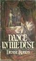 Dance in the Dust - Harriet Gray, Denise Robins