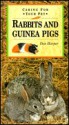 Rabbits and Guinea Pigs (Caring for Your Pet Series) - Don Harper, Books Salamader