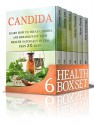 Health Box Set: Fat - Burning Diets and Meal Plans to Lose Weight Plus Learn how to Treat Candida and Rehabilitate Your Health Naturally (slow cooker recipes, clean food diet, Candida) - Donna Lee, John Davis, Olivia Thomas, Ryan Davis, Tom Hastings