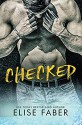 Checked (Gold Hockey Book 7) - Elise Faber