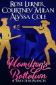 Hamilton's Battalion: A Trio of Romances - Alyssa Cole, Rose Lerner, Courtney Milan