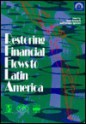 Restoring Financial Flows to Latin America - Louis Emmerij