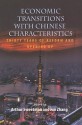 Economic Transitions with Chinese Characteristics V1: Thirty Years of Reform and Opening Up - Arthur Sweetman, Jun Zhang