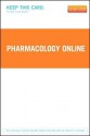 Pharmacology Online (User Guide and Access Code) - Mosby