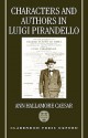 Characters and Authors in Luigi Pirandello - Ann Hallamore Caesar