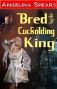 Bred by The Cuckolding King - Angelina Spears