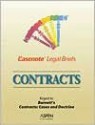 Casenote Legal Briefs Contracts: Keyed to Barnett's Contracts: Cases and Doctrine - Casenote Legal Briefs, Editorial Staff Aspen