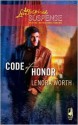 Code of Honor (Secret Agent Series #3) - Lenora Worth