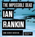 Impossible Dead (Audio Cd) - Ian Rankin, Peter Forbes