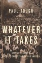 Whatever It Takes: Geoffrey Canada's Quest to Change Harlem and America - Paul Tough