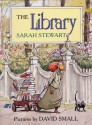 The Library - Sarah Stewart, David Small