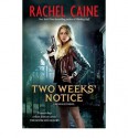 Two Weeks' Notice - Rachel Caine