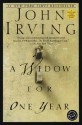 A Widow for One Year - John Irving