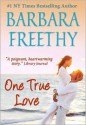 One True Love - Barbara Freethy